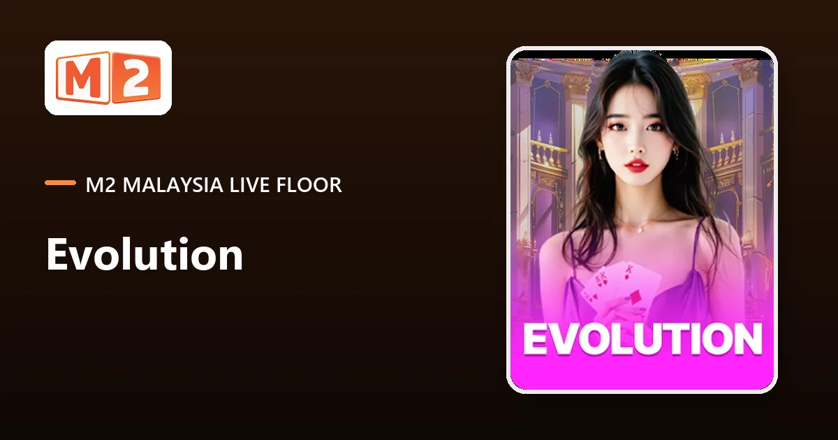 Evolution live casino at M2 Malaysia, studio tile with a card dealer